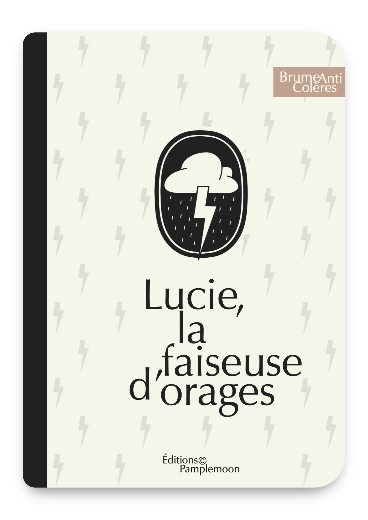 Image représentant la couverture du Conte Pamplemoon™ Lucie, la Faiseuse d'Orages, offert avec chaque Brume Anti-Colères à l'Hydrolat Bio de Lavande Fine.
